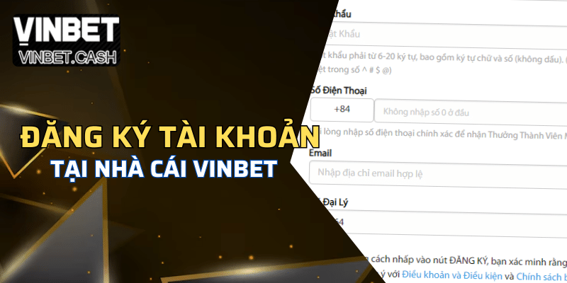 Đăng ký tài khoản trên VINBET đơn giản