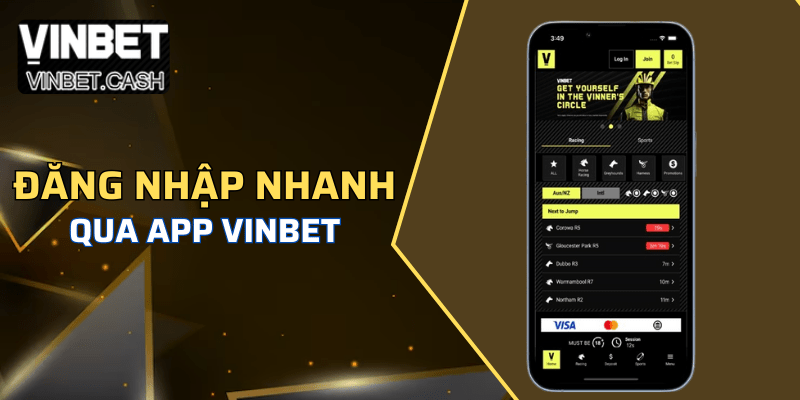 Đăng nhập nhanh chóp qua ứng dụng VINBET trên điện thoại